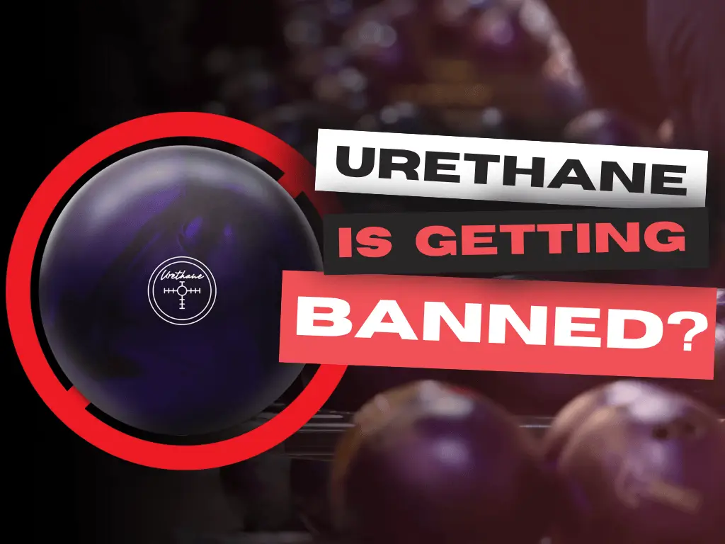 [VIDEO] USBC Banning Urethane? What’s Really Going On | BowlingLife Podcast