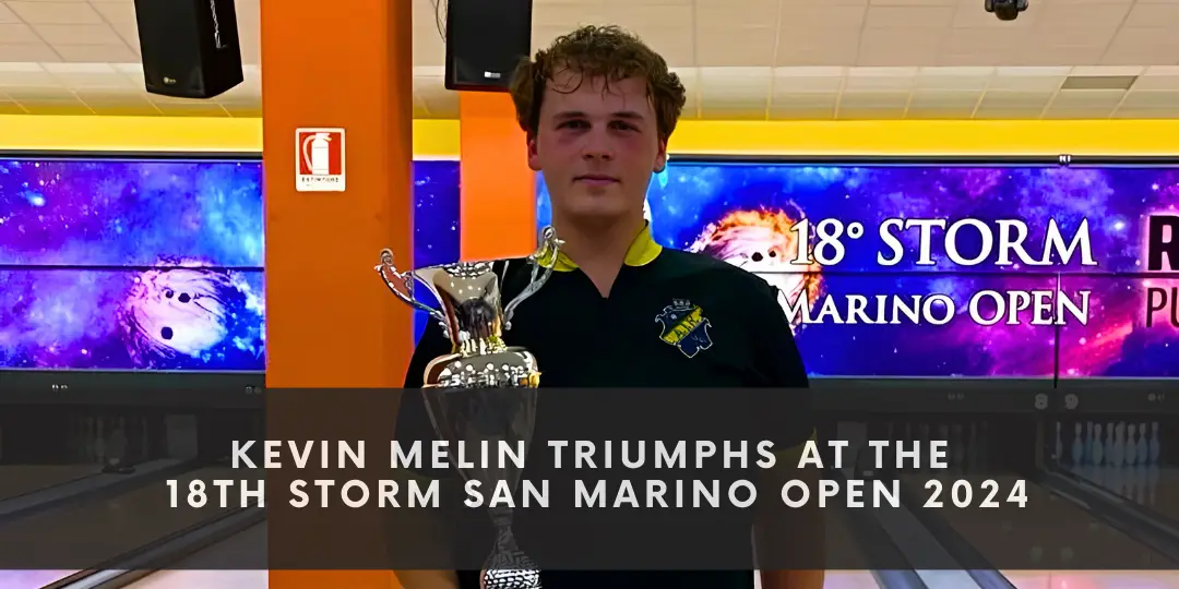 Kevin Melin Triumphs at the 18th Storm San Marino Open 2024