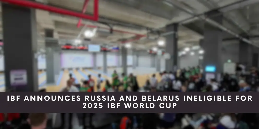 [Breaking] IBF Announces russia and belarus Ineligible for 2025 IBF World Cup