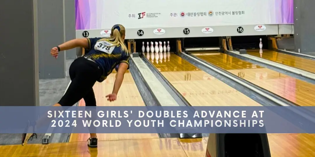 16 Girls' Doubles Advance at 2024 World Youth Championships