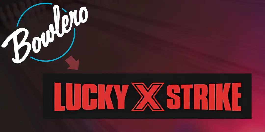 Bowlero Announces Rebranding to Lucky Strike Entertainment