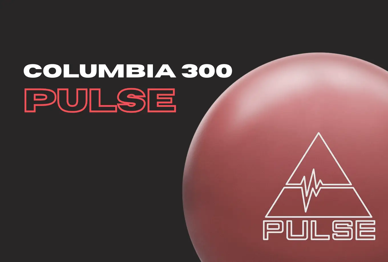 Columbia 300 Pulse Review: Trusted Motion, Modern Shape