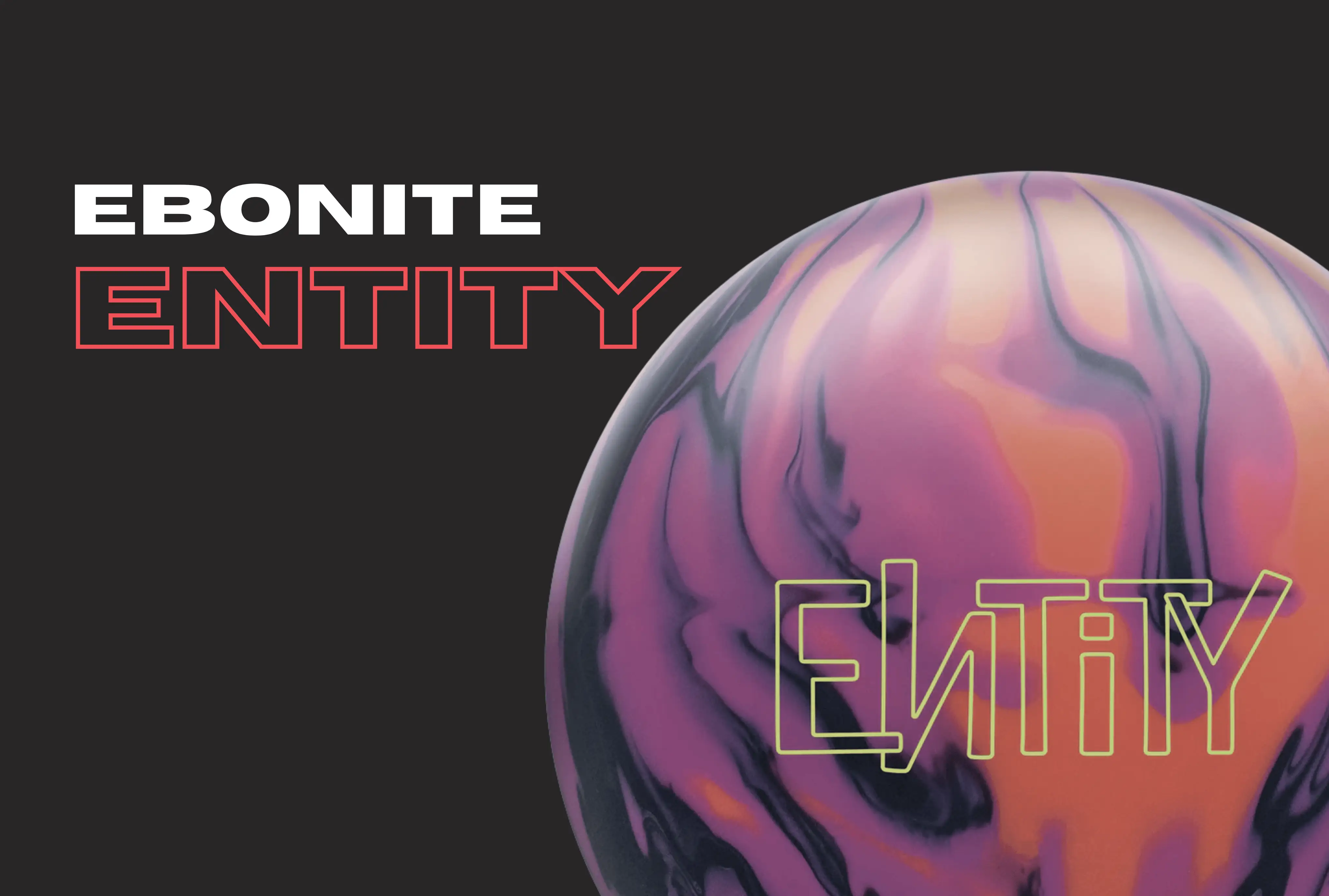 Ebonite Entity Review: A First Ball Option for Fresh Oil