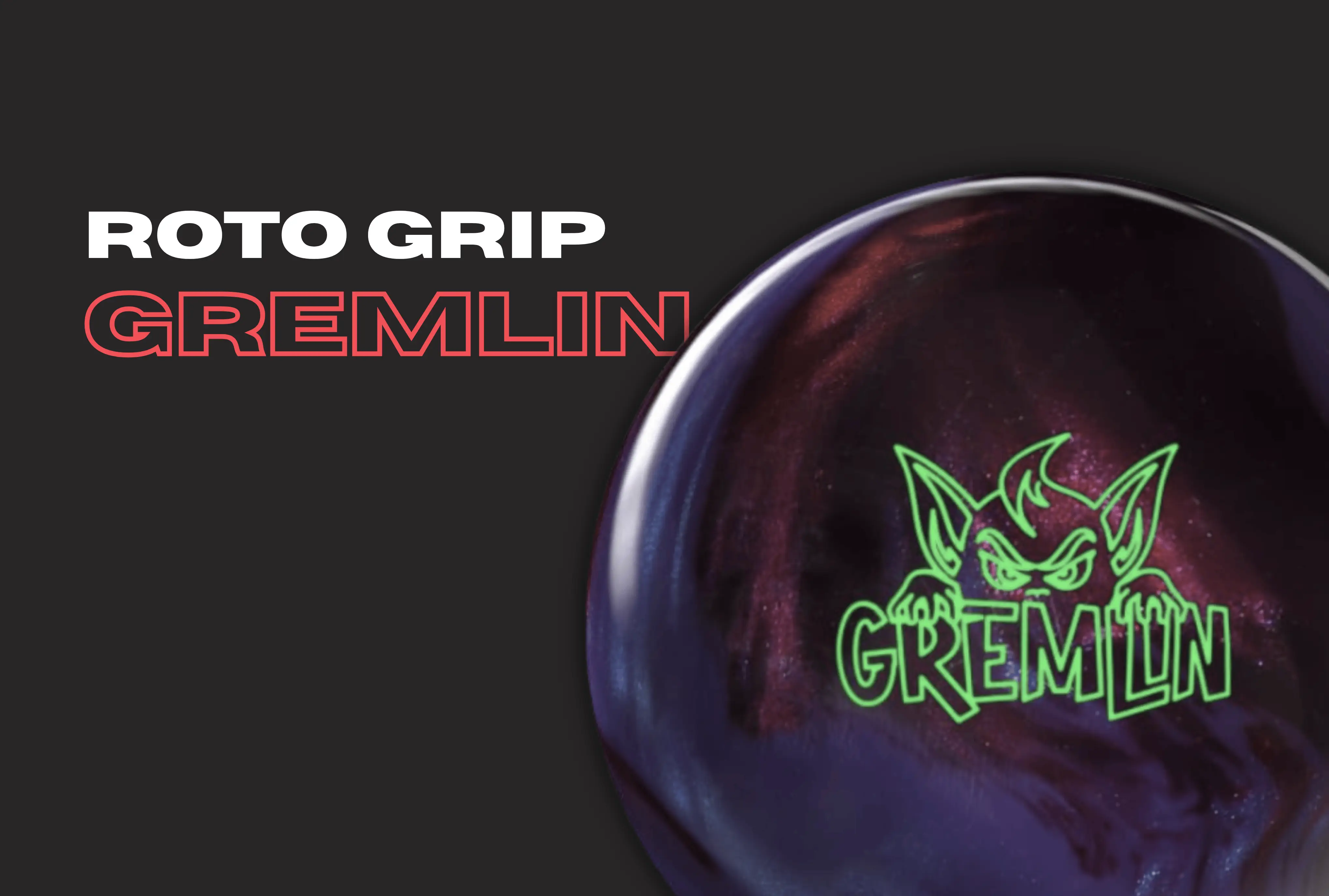 2025 Roto Grip Gremlin Review: Best Assymetric Pearl?