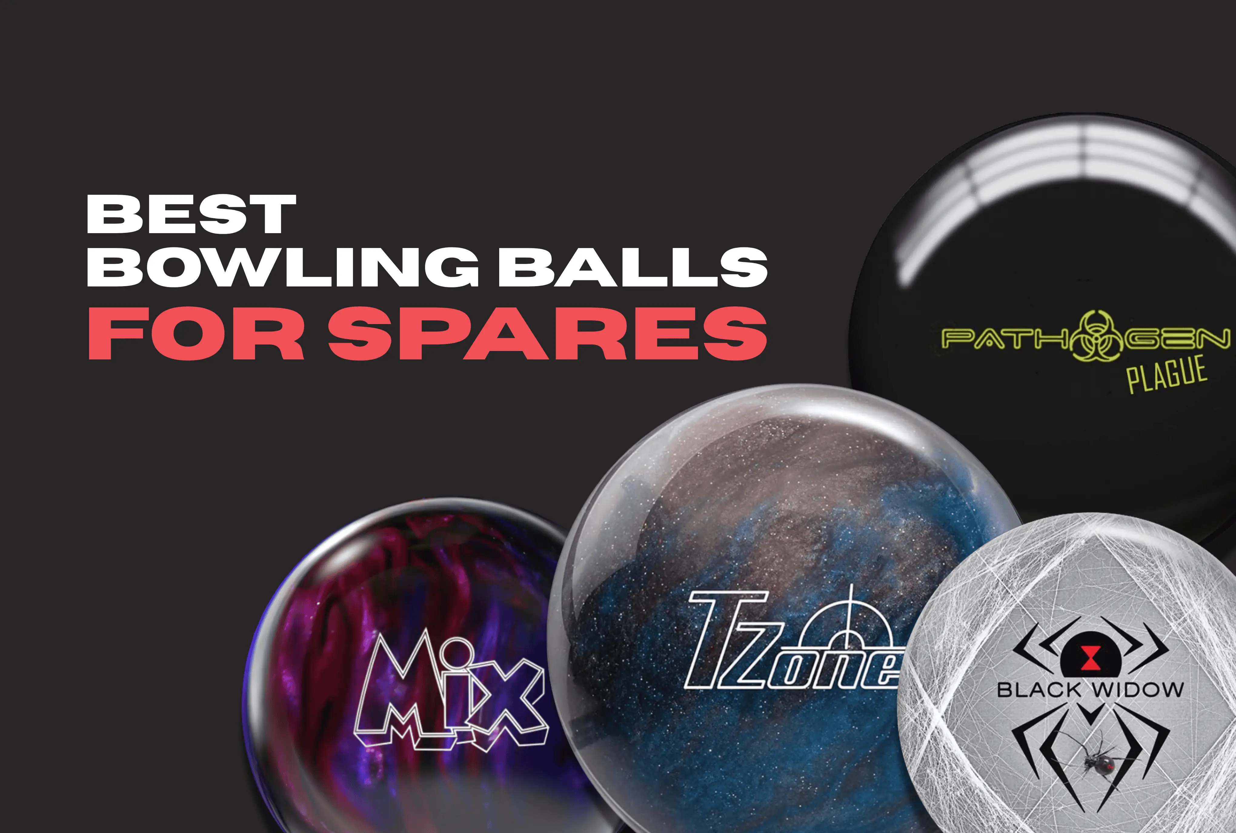 Best Bowling Ball for Spares (2025 Buyer’s Guide)