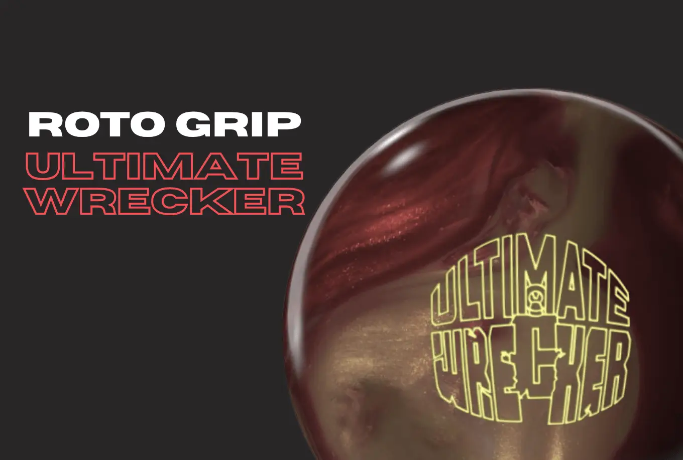 Roto Grip Ultimate Wrecker Review: The HP2 Line Is Back, and It Hits Hard