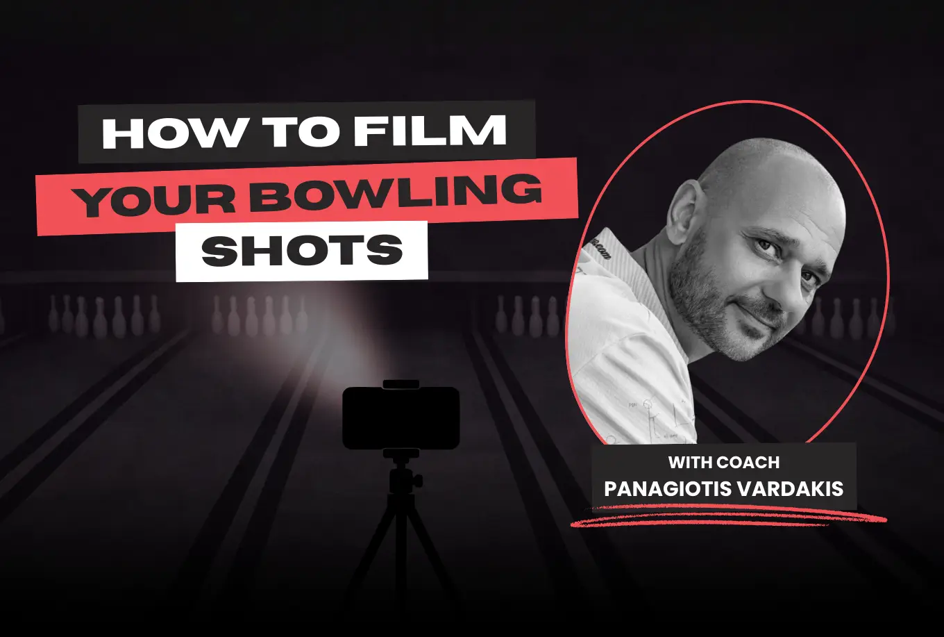 Most Bowling Videos Are Filmed Wrong – A Coach Explains How to Fix It