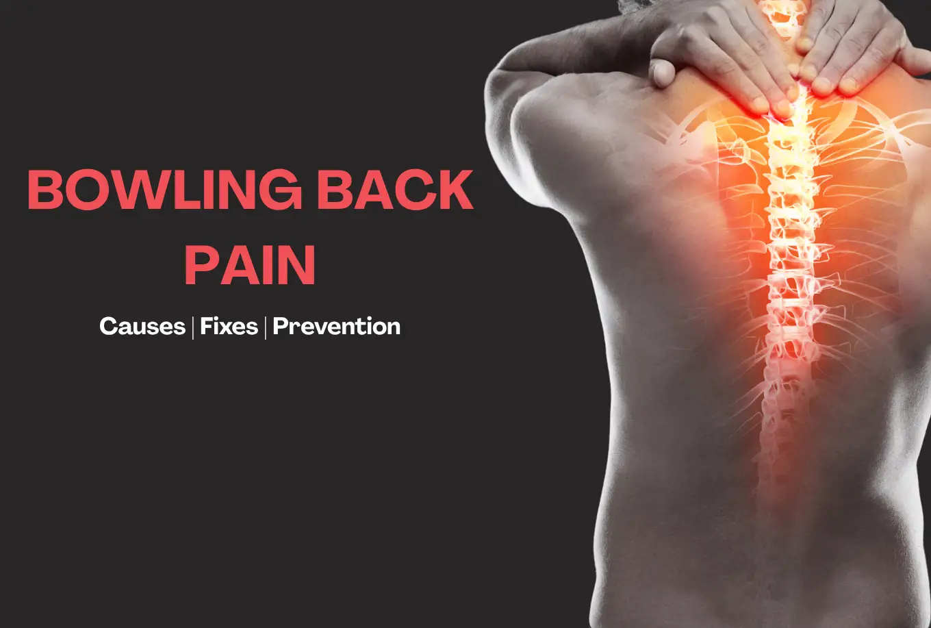 Bowling Back Pain: Prevention and Relief Tips That Work