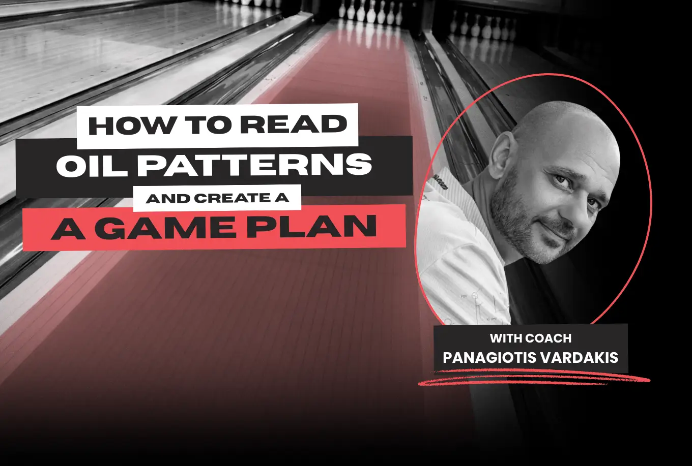 How to Read Oil Patterns and Build a Smart Line Play