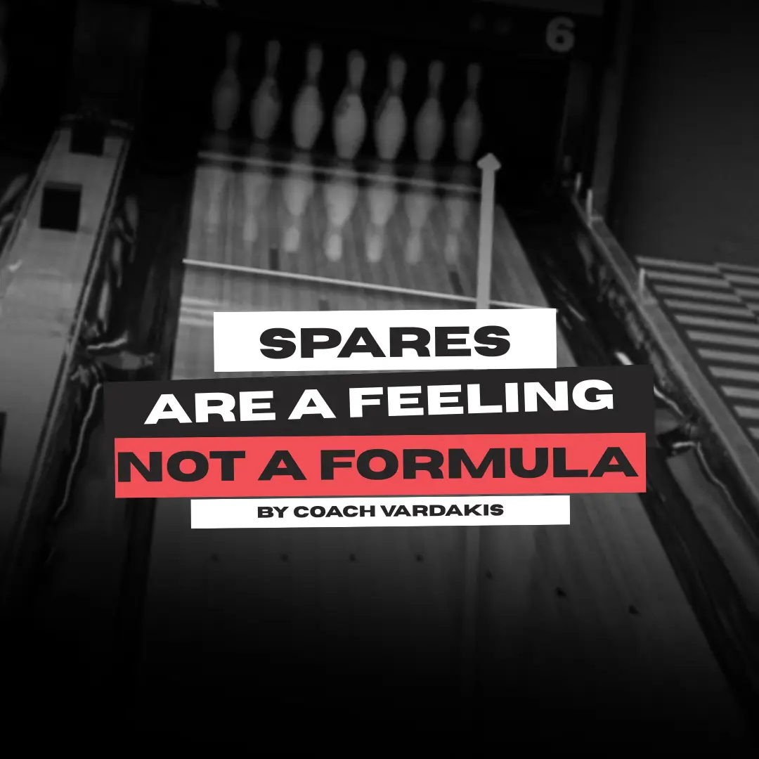 Spares are a feeling, not a formula article cover featuring bowling coach Panagiotis Vardakis with a bowling lane background.